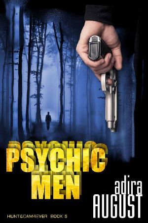 [Hunt&Cam4Ever 05] • Psychic Men